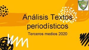 Anlisis Textos periodsticos Terceros medios 2020 Recordemos la