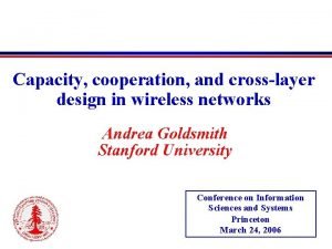 Capacity cooperation and crosslayer design in wireless networks