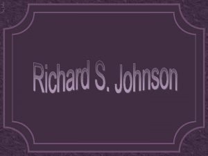 Richard s. johnson