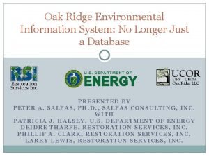 Oak Ridge Environmental Information System No Longer Just