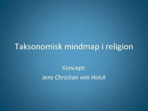 Taksonomisk mindmap i religion Koncept Jens Christian von