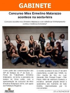 GABINETE Concurso Miss Ermelino Matarazzo acontece na sextafeira