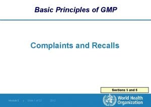 Basic Principles of GMP Complaints and Recalls Sections