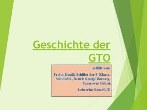 Geschichte der GTO erfllt von Frolov Daniil Schler