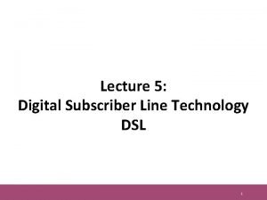 Digital subscriber line technology