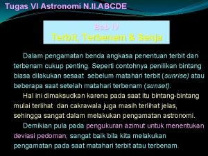 Tugas VI Astronomi N II ABCDE Bab IV