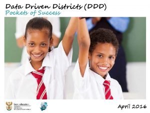 Data driven districts