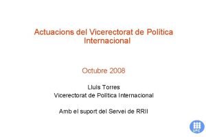 Actuacions del Vicerectorat de Poltica Internacional Octubre 2008