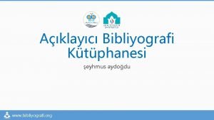 Aklayc Bibliyografi Ktphanesi eyhmus aydodu www bibliyografi org