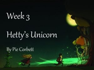 Pie corbett unicorns