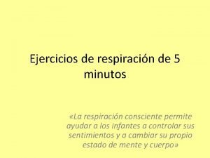 Ejercicios de respiracin de 5 minutos La respiracin