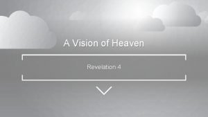 A Vision of Heaven Revelation 4 Setting the