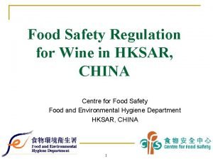 Food Safety Regulation for Wine in HKSAR CHINA