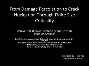 From Damage Percolation to Crack Nucleation Through Finite
