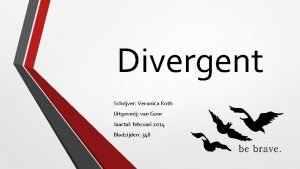 Divergent schrijver