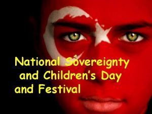National sovereignty and childrens day