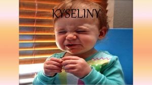 KYSELINY o s to kyseliny S dleitou skupinou