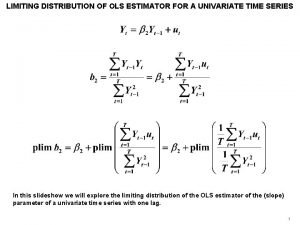 Distribution of ols estimator