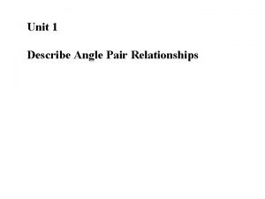 Relationships of angles