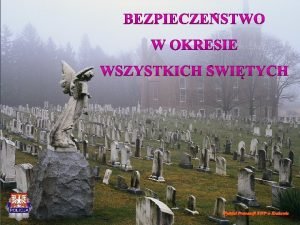 Wydzia Prewencji KWP w Krakowie Zbliajcy si czas