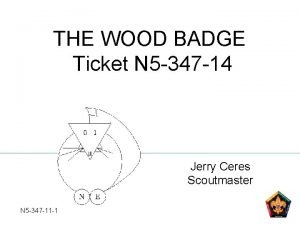Wood badge ticket examples