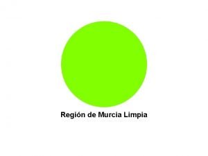 Murcia limpia Murcia limpia