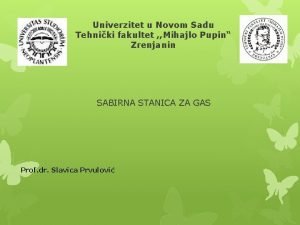 Univerzitet u Novom Sadu Tehniki fakultet Mihajlo Pupin