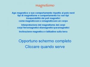Hanno un ago magnetico Hanno un ago magnetico