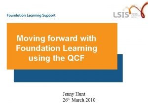 Foundation for learning