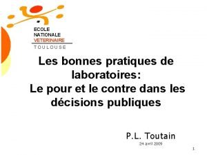 ECOLE NATIONALE VETERINAIRE TOULOUSE Les bonnes pratiques de