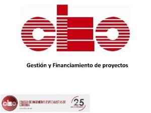 Gestin y Financiamiento de proyectos El CIEC ana