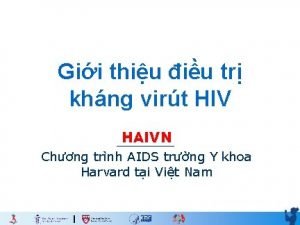 Gii thiu iu tr khng virt HIV HAIVN