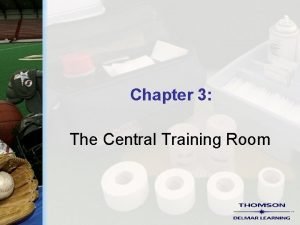 Chapter 3 the central training room answers