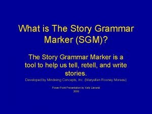 Story grammar marker
