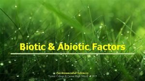 Abiotic factor in a sentence