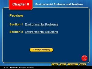 Chapter 6 Environmental Problems and Solutions Preview Section