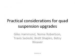 Practical considerations for quad suspension upgrades Giles Hammond