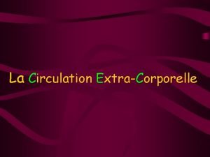 Circulation extracorporelle