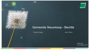 Gemeente Nieuwkoop Bechtle Chantal Hoppe Joep Peters Veldhoven