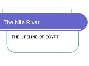 Lifeline of egypt