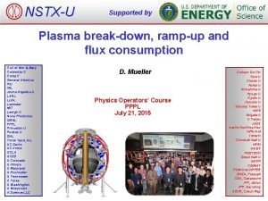 NSTXU Supported by Plasma breakdown rampup and flux