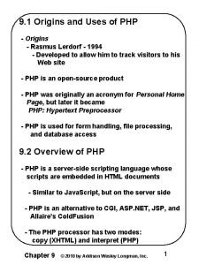 9 1 Origins and Uses of PHP Origins