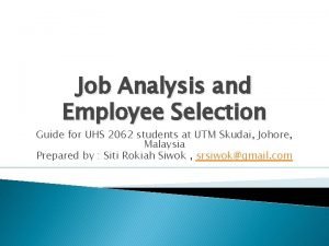 Job Analysis and Employee Selection Guide for UHS