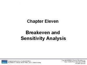 Chapter Eleven Breakeven and Sensitivity Analysis Engineering Economy
