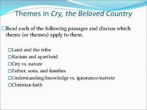 Cry the beloved country themes and quotes
