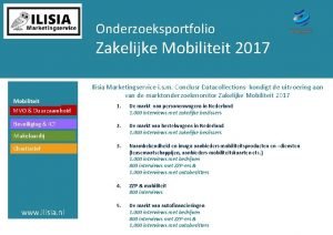 Onderzoeksportfolio Zakelijke Mobiliteit 2017 Mobiliteit MVO Duurzaamheid Beveiliging