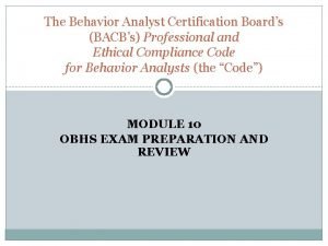 The Behavior Analyst Certification Boards BACBs Professional and
