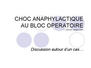 Choc anaphylactique au bloc opératoire