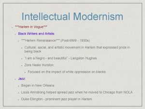 Intellectual Modernism Harlem in Vogue Black Writers and