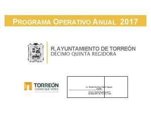 PROGRAMA OPERATIVO ANUAL 2017 R AYUNTAMIENTO DE TORREN